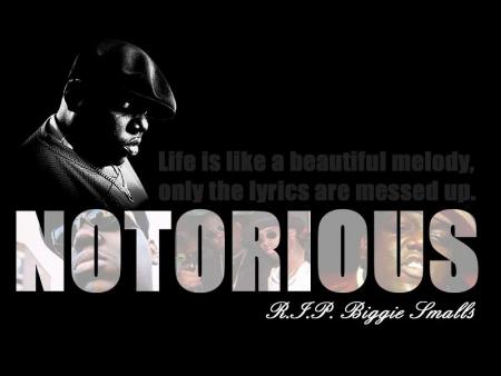 Notorious Big
