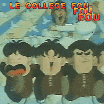 Le Collège Fou Fou Fou